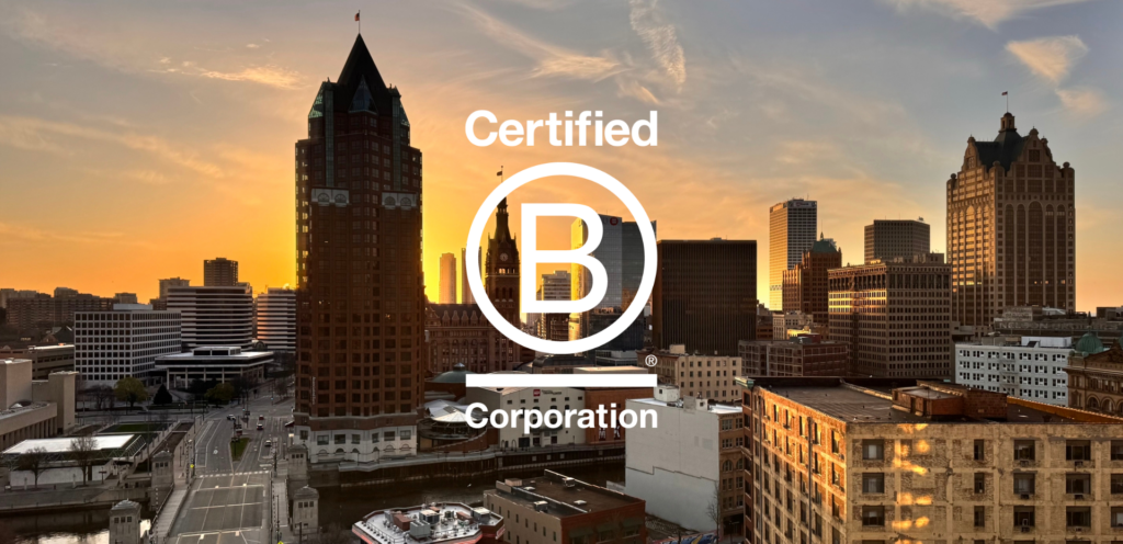 Milwaukee skyline with the Certified B Corp logo emblazoned over it